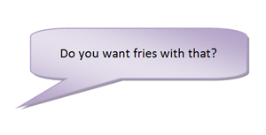 do-you-want-fries-with-that1